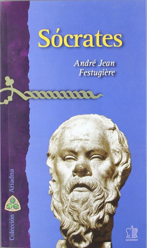Sãâ³crates, De Festugière, Andé Jean. Editorial San Esteban En Español