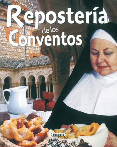 Repostería De Los Conventos - López, Concha