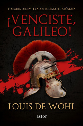 Venciste Galileo - Historia De Juliano El Apóstata - Log