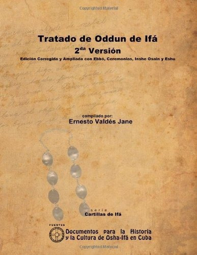 Tratado De Oddun De Ifa. 2da Version. Edicion..., De Vald»s Jane, Ernesto. Editorial Lulu En Español