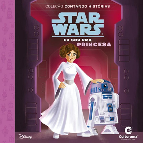 Livro Contando Historias Star Wars - Eu Sou Uma Princesa