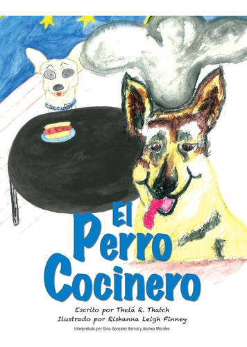 Libro: El Perro Cocinero (spanish Edition)