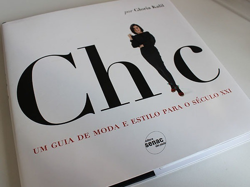 Livro Chic Por Gloria Kalil - 5 ª Ed. - Senac