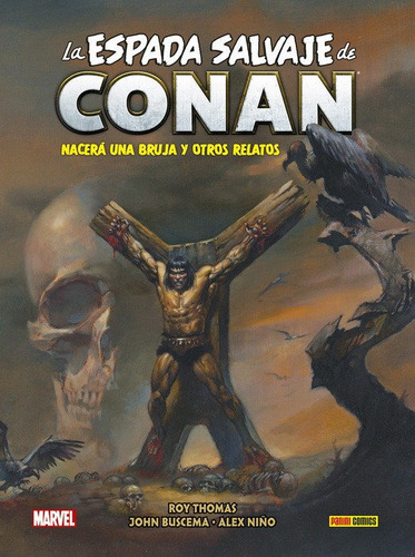 Biblioteca Conan La Espada Salvaje De Conan # 03 Nacerá Una 