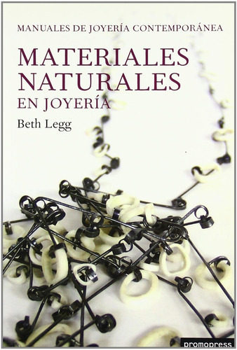 Materiales Naturales En Joyería, De Legg, Beth. Editorial Promopress En Español