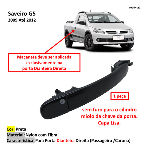 Maçaneta Externa Porta Dianteira Sem Furo Saveiro G5 08-12