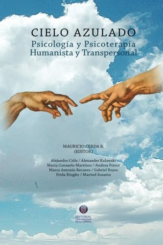 Libro: Cielo Azulado. Psicología Y Psicoterapia Humanista Y 