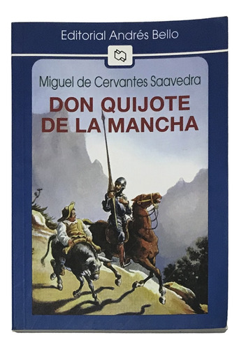 Don Quijote De La Mancha Ed. Abreviada Cervantes Saavedra