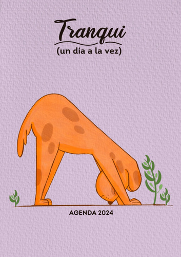 Agenda 2024 - Tranqui, Un Día A La Vez - Vr Editoras