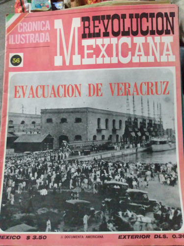 Revista Crónica Ilustrada De La Revolución Mexicana # 56