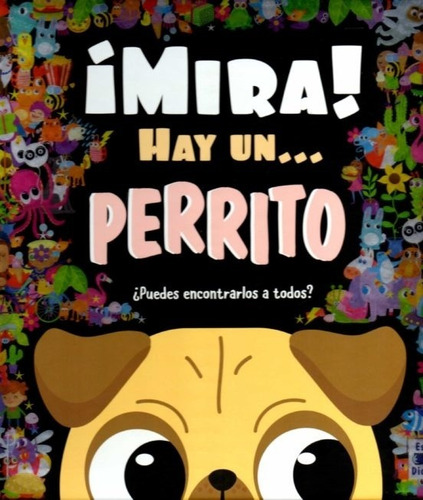 ¡mira! Hay Un Perrito - Estudio Didáctico