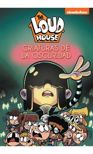 Loud House 7 Criaturas De La Oscuridad - Libro Altea*