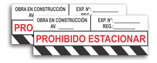 Calcomanía Prohibido Estacionar / Caballete De Obra 100x35cm