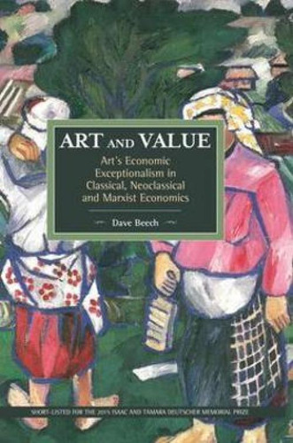Libro Art And Value: Art's Economic Exceptionalism In Cla...