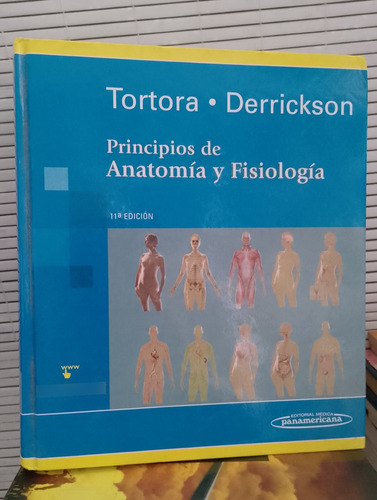 Principios De Anatomía Y Fisiología. Tortora, Derrickson