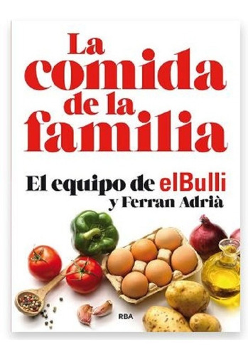 La Comida De La Familia (n. Edición)