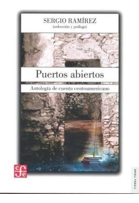 Puertos Abiertos Antologia De Cuento Centroamericano (tierr