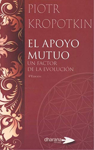 Libro El Apoyo Mutuo - Kropotkin, Piotr