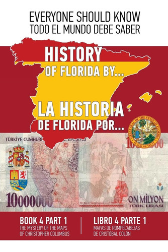 Libro: La Historia De Florida Por... Libre 4 Parte 1 (espano