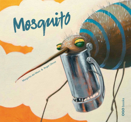 Mosquito, De Del Mazo Fernández, Margarita. Editorial Oqo Editora, Tapa Dura En Inglés