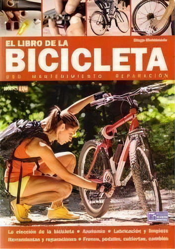El Libro De La Bicicleta, De Diego Maldonado. Editorial Users, Tapa Blanda En Español