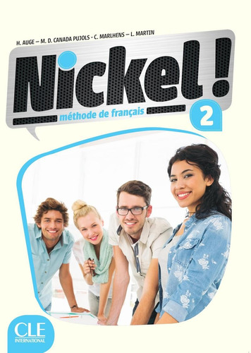 Nickel! 2 - Niveaux A2/B1 - Livre de l'élève + DVD Rom, de Martin, Llucia. Editorial Cle, tapa blanda en francés, 2020