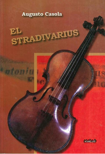 Libro El Stradivarius De Augusto Casola