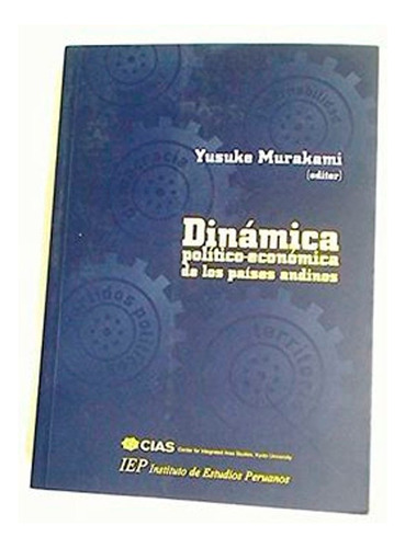 Libro Dinamica Politico Economico De Los Paises Andino