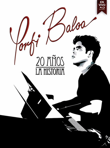 Porfi Baloa 20 Años La Historia Dvd