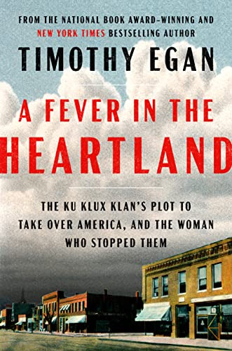 Book : A Fever In The Heartland The Ku Klux Klans Plot To..