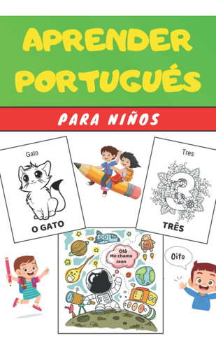 Libro: Aprender Portugués Para Niños: Libro Infantiles Para 