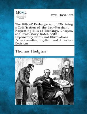 Libro The Bills Of Exchange Act, 1890: Being A Codificati...