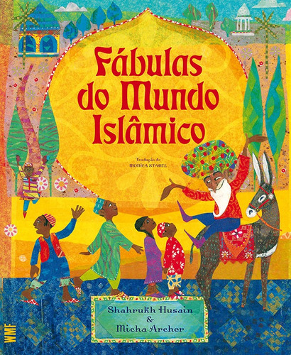 Fábulas do mundo islâmico, de Husain, Shahrukh. Editora Wmf Martins Fontes Ltda, capa mole em português, 2017
