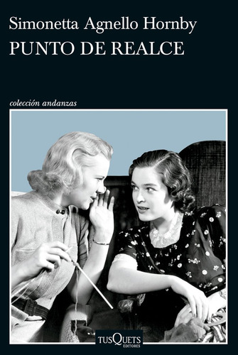Punto De Realce, De Simonetta Agnello Hornby. Editorial Tusquets Editores S.a., Tapa Blanda En Español