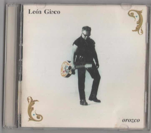 Leon Gieco. Orozco. Cd Original Usado. Qqc.