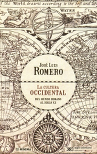 Cultura Occidental, La - Jose Luis Romero