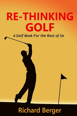 Libro Re-thinking Golf: The True Loft System - Berger, Ri...