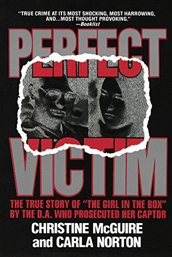 Book : Perfect Victim The True Story Of The Girl In The Box