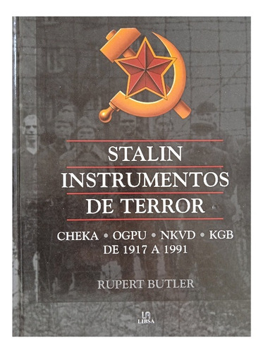 Stalin Instrumentos De Terror (tapa Dura) / Rupert Butler 