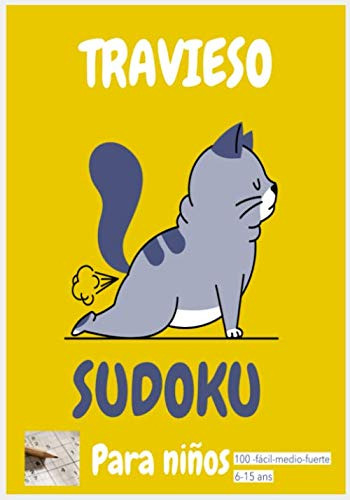 Travieso Sudoku: Travieso Sudoku Para Ninos  100 Sudokus Ide