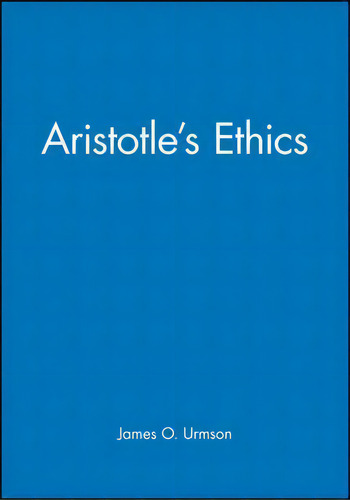 Aristotle's Ethics, De James O. Urmson., Vol. 1. Editorial John Wiley Sons Ltd, Tapa Blanda En Inglés