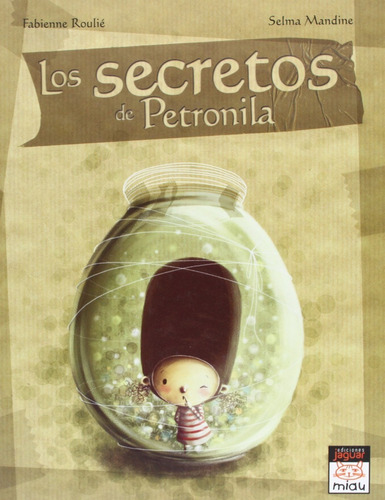 Los Secretos De Petronila (t.d)