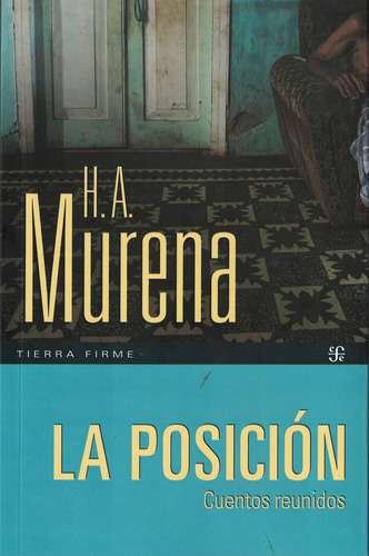 Libro La Posicion - Murena, Hector