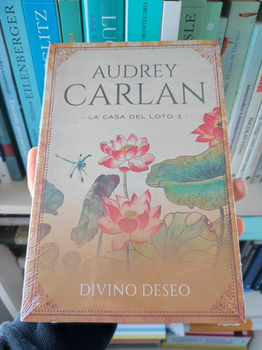 Libro Divino Deseo - Audrey Carlan - La Casa Del Loto 3 