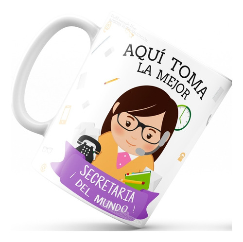 Mug/pocillo Profesión Secretaria Oficina Aquí Toma Taza 