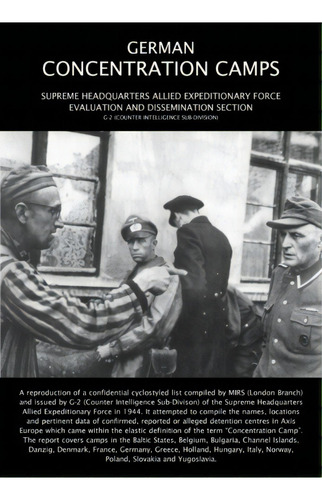 German Concentration Camps, De G-2 Counter Intelligence Sub-division. Editorial Naval Military Press Ltd, Tapa Blanda En Inglés