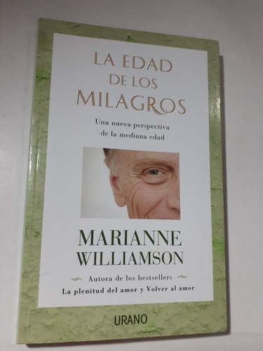 Libro.  La Edad De Los Milagros - Marianne Williamson.