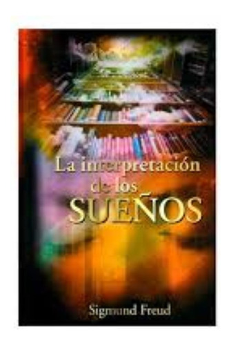 La Interpretación De Los Sueños Sigmund Freud Albor Tapa Dura