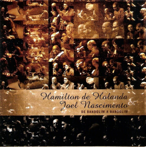 Cd Hamilton De H. & Joel Nascimento - De Bandolim A Bandolim