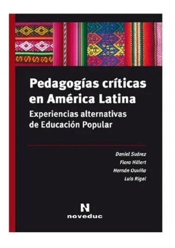 Pedagogías Críticas En América Latina Nuevo!